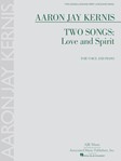 Two Songs: Love and Spirit for Voice and Piano