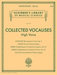 Collected Vocalises: High Voice - Concone, Lutgen, Sieber, Vaccai - Schirmer's Library of Musical Classics Volume 2133