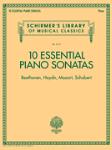 10 Essential Piano Sonatas Beethoven, Haydn, Mozart, Schubert [piano] Schirmer