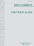 For Violin Alone [violin] Harbison