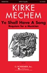Ye Shall Have a Song - Requiem for a Musician