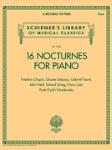 16 Nocturnes for Piano [piano] Schirmer Ed