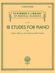 18 ETUDES FOR PIANO BY CHOPIN, DEBUSSY, LISZT, RACHMANINOFF, SCRIABIN - Schirmer's Library of Musical Classics Volume 2143
