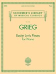 Grieg Easier Lyric Pieces for Piano