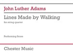 Lines Made by Walking - for String Quartet Performance Score