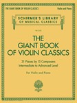 Giant Book Of Violin Classics - Violin and Piano