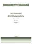 Snedronningen/The Snow Queen (Danish Version) - Opera in Three Acts Full Score