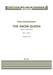 Snedronningen/The Snow Queen (English Version) - Opera in Three Acts Full Score