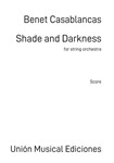 Shade and Darkness (Score) - for String Orchestra