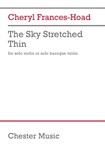 The Sky Stretched Thin - for Solo Violin or Baroque Violin
