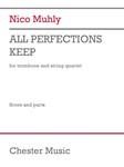 All Perfections Keep (Score and Parts) - for Trombone and String Quartet