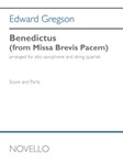 Benedictus (from Missa Brevis Pacem) - arranged for Alto Saxophone and String Quartet