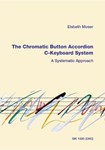 The Chromatic Button Accordion - A Systematic Approach - C-Keyboard System