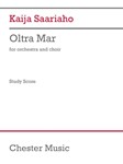Oltra Mar - Choir and Orchestra Study Score