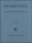 Kirchner - Selected Piano Works