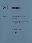 Complete Piano Works Vol 3 [piano]