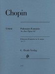 Polonaise-fantaisie A-flat Major Op 61 [Piano Solo] Henle Edition