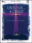 Unto Us ... A Child Pno