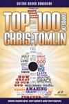 Top 100 Songs of Chris Tomlin Guitar Songbook