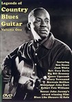 Legends of Country Blues Guitar Volume One  DVD