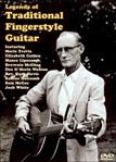 Legends of Traditional Fingerstyle Guitar  DVD