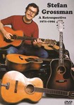 Stefan Grossman: A Restrospective 1971-1995  DVD