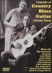 Legends of Country Blues Guitar Volume Three  DVD