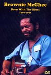 Brownie McGhee Born with the Blues - 1966-1992  DVD