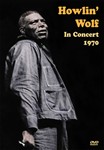 Howlin' Wolf In Concert, 1970