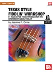 Texas Style Fiddlin' Workshop