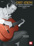Chet Atkins In Three Dimensions  Volume 2
