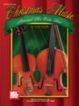 CHRISTMAS MUSIC FOR VIOLIN DUET