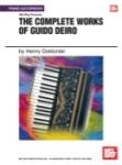 The Complete Works of Guido Deiro -