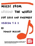 Music From Around The World For Solo & Ensemble