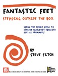 Fantastic Feet:  Step Outside The Box