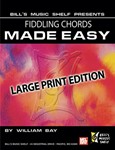 Fiddling Chords Made Easy, Large Print Edition
