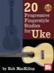 20 Progressive Fingerstyle Studies for Uke w/cd Ukulele