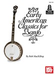 Early American Classics for Banjo