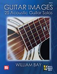 Guitar Images: 25 Acoustic Guitar Solos