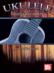 Ukulele Bluegrass Solos ukulele