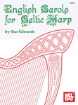 English Carols for Celtic Harp
