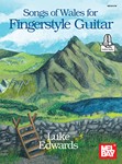 Songs of Wales for Fingerstyle Guitar