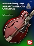 Mandolin Picking Tunes - An Early American Christmas