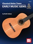 Classical Guitar Tunes - Early Music Gems