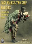Cake Walks & Two-Step Marches