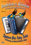 Squeeze Box Fairy Tales (Geschichten fur Akkordeon)  Book/CD Set