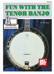 Fun with the Tenor Banjo
