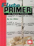 Flute Primer for Beginning Instruction