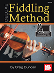 Deluxe Fiddling Method (w/ Audio Access)