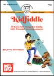 Kidfiddle, 46 Easy Folk Songs for Fiddle
